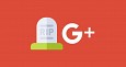 Google Bids GoodBye to Its Not So Popular Social Platform Google+