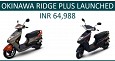 Okinawa Ridge Plus E-scooter Launched In India Featuring Lithium-Ion Battery