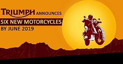 Triumph India Announces Six New Motorcycles by June 2019