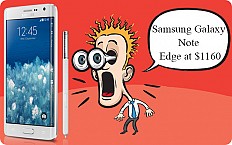 Samsung Galaxy Note Edge is ridiculously Pricier with $1160 Price tag