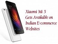 Xiaomi Mi 5 Gets Available on Several Indian E-commerce Websites
