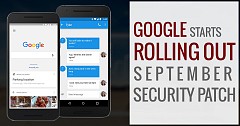 Google rolling out September security patch for Google Pixel, Nexus devices