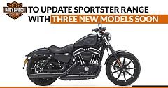 Harley Davidson to Update Sportster Range with Three New Models Soon