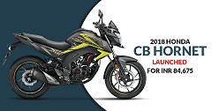 2018 Honda CB Hornet Launched For INR 84,675