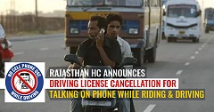 Rajasthan HC Announces Driving License Cancellation for Talking on Phone while Riding and Driving
