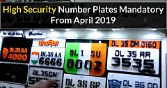 High Security Number Plates Are Mandatory in All Vehicles From April 1, 2019
