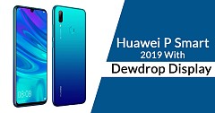 Huawei P Smart (2019) With Dewdrop Display Launched in Europe