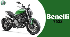 Benelli 752S India Launch Likely by This Year End