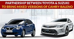 Partnership Between Toyota And Suzuki To Bring Mixed Versions of Camry-Baleno