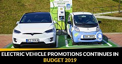 Electric Vehicle Promotions Continues in Budget 2019