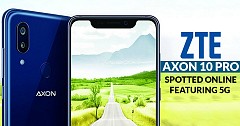 ZTE Axon 10 Pro Spotted Online Featuring 5G