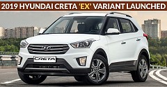 2019 Hyundai Creta ‘EX’ Variant Launched - Starts At Rs 10.84 Lakh