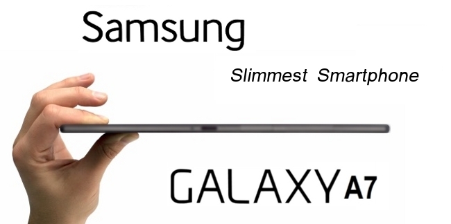 Samsung Slimmest Smartphone Galaxy A7
