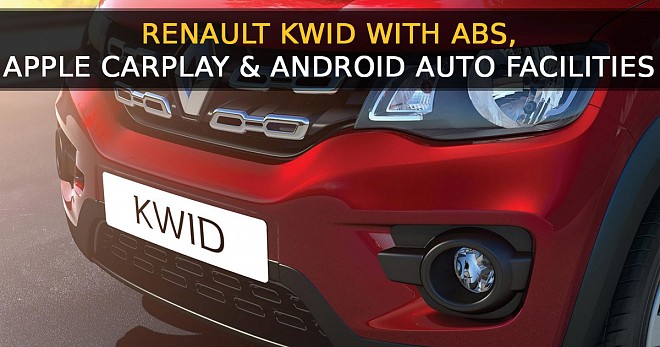 Renault Kwid With ABS, Apple CarPlay and Android Auto facilities