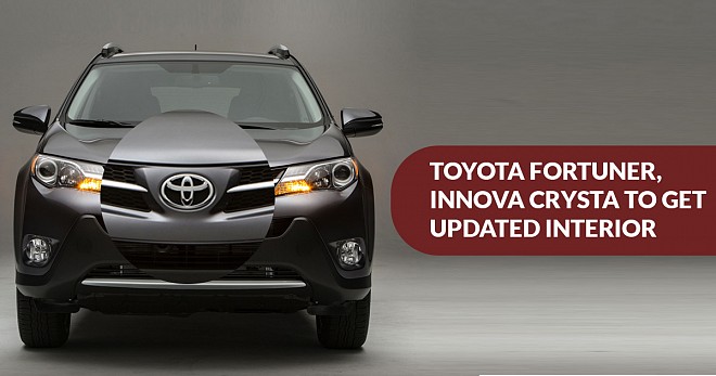Toyota Fortuner, Innova Crysta to get updated Interior