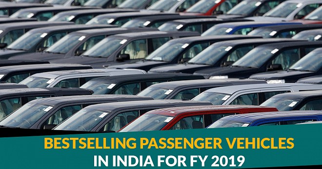 Bestselling Passenger Vehicles India for FY 2019