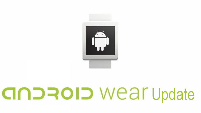 Android Wear Update