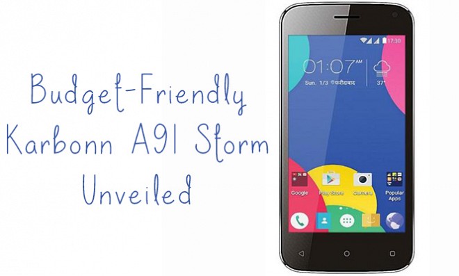 Karbonn A91 Storm gets listed on company's website