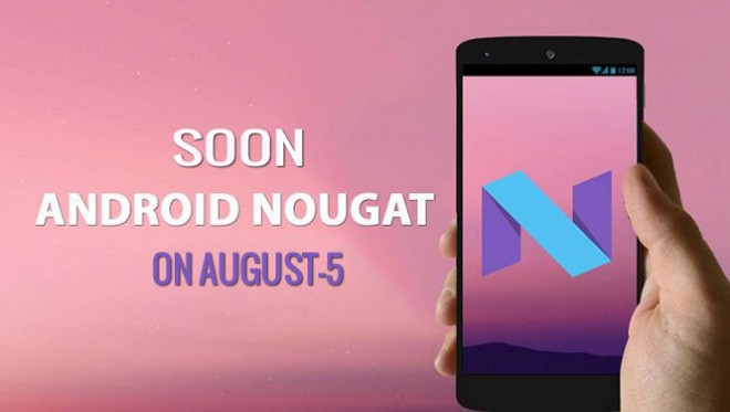 Android Nougat 7.0 Released on August 5