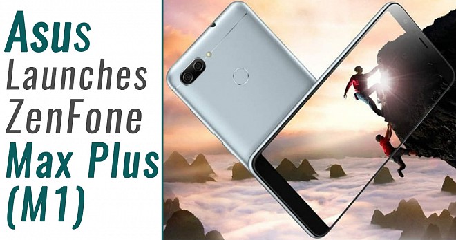 Asus-ZenFone-Max-Plus-M1-unveiled