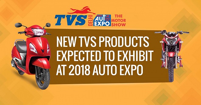 TVS Products Expected Exhibit at 2018 Auto Expo