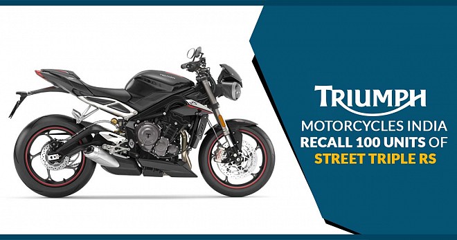 Triumph Motorcycles Recall Street Triple RS