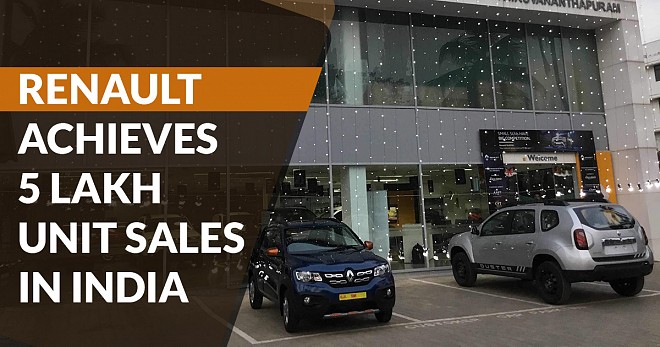 Renault Achieves 5 Lakh Unit Sales In India