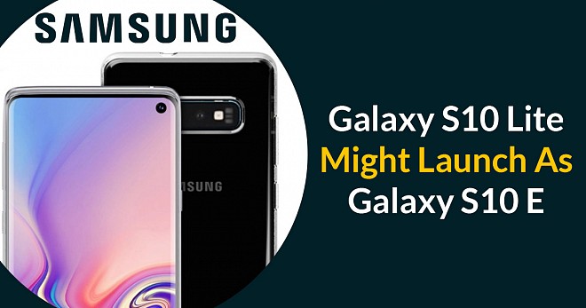 Samsung Galaxy S10 Lite As Galaxy S10 E