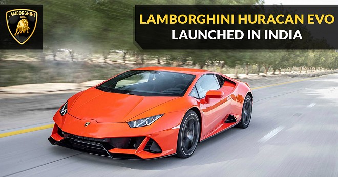 Lamborghini Huracan EVO Launched