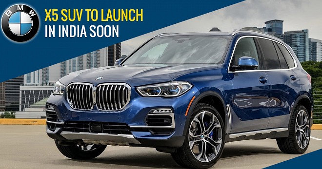 BMW X5 SUV Launch Soon