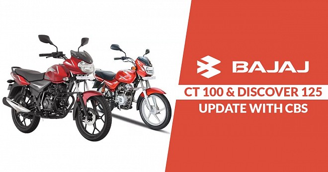 Bajaj CT 100 and Discover 125 Update with CBS