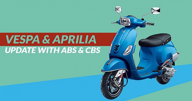 Vespa and Aprilia Update with ABS/CBS