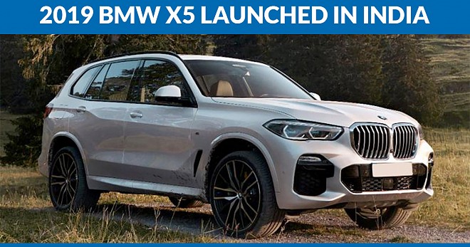 2019 BMW X5 Launched India at 72.90 lakh