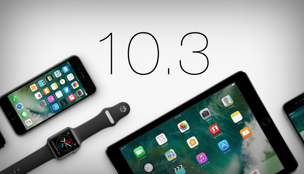 iOS 10.3 Beta 1