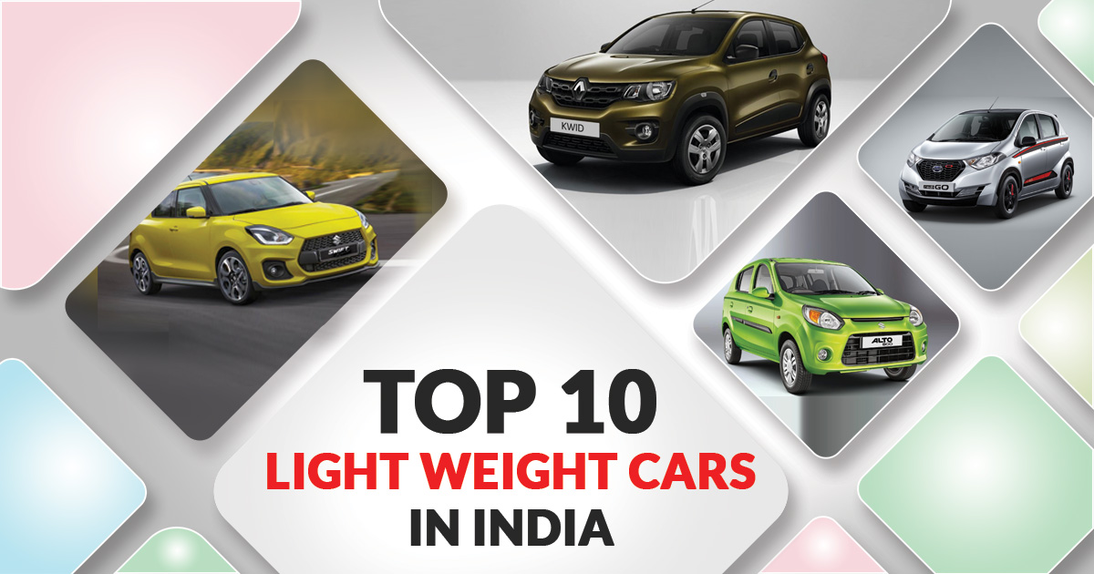 Top 10 Light Weight Cars in India on Sale Maruti Cars on The List Too