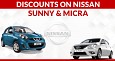 Not To Be Missed Discounts On Nissan Sunny and Micra
