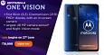 Motorola One Vision Launches With Attractive Features & Amazing Offers