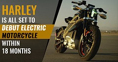 Harley is All set to Debut Electric Motorcycle Within 18 Months