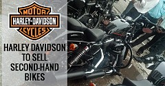 Harley Davidson to Sell Second-Hand Bikes in India