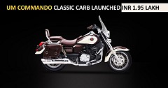 UM Motorcycles Launches Commando Classic Carb variant at INR 1.95 Lakh