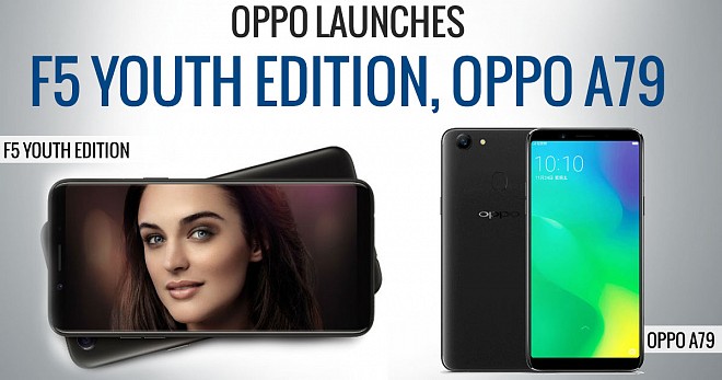 Oppo Launches F5 Youth Edition, Oppo A79