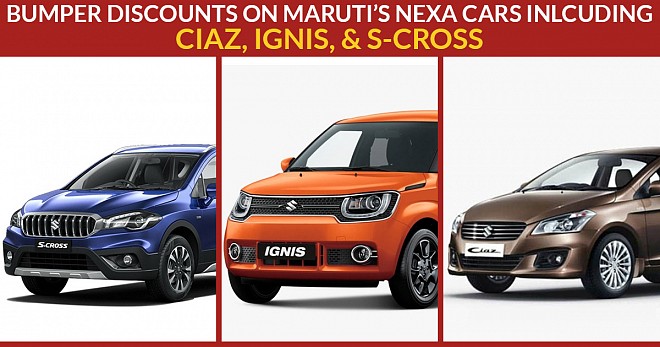 Bumper Discounts on 2018 Maruti’s Nexa Range cars