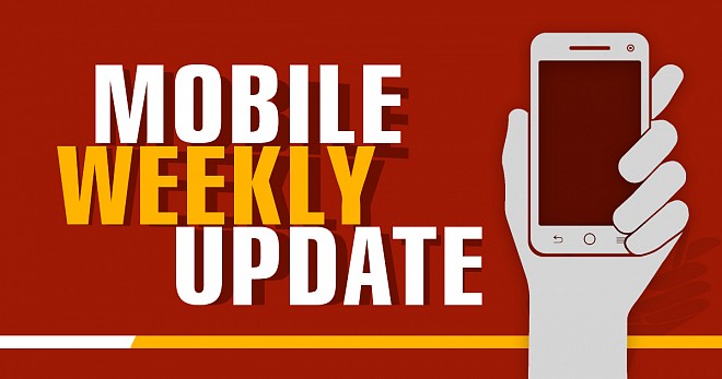 Mobile Weekly Update